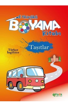 Taşıtlar - Etkinlikli Boyama Kitabı - Türkçe - İngilizce- Fark Yayınları