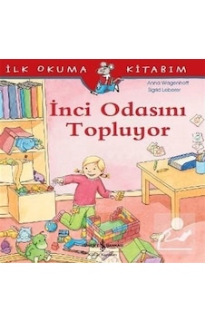 Inci Odasını Topluyor / Ilk Okuma Kitabım / Anna Wagenhoff Inci Odasını Topluyor / Ilk Okuma Kitabım / Anna Wagenhoff
