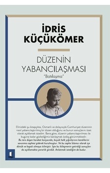 Düzenin Yabancılaşması Düzenin Yabancılaşması