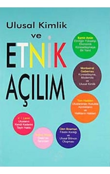 Ulusal Kimlik Ve Etnik Açılım-Glen Bowman 9786058830134 Ulusal Kimlik Ve Etnik Açılım-Glen Bowman 9786058830134