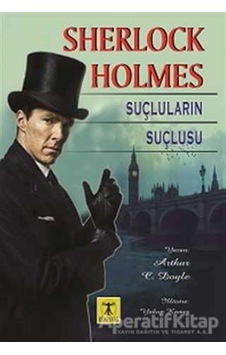 Sherlock Holmes - Suçluların Suçlusu - Sir Arthur Conan Doyle - Rönesans Yayınları Sherlock Holmes - Suçluların Suçlusu - Sir Arthur Conan Doyle - Rönesans Yayınları