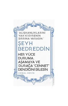 Her Yüce Duruma, Aşamaya Ve Durağa Cennet Dendiğini Bilesin / ... 9786053119234