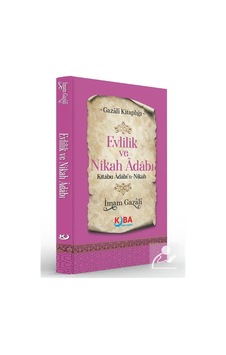 Evlilik Ve Nikah Adabı / İmam Gazali
