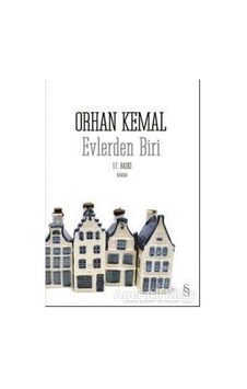 Evlerden Biri - Orhan Kemal - Everest Yayınları Evlerden Biri - Orhan Kemal - Everest Yayınları
