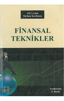 Finansal Teknikler Ali Ceylan Turhan Korkmaz 2. EL Finansal Teknikler Ali Ceylan Turhan Korkmaz 2. EL