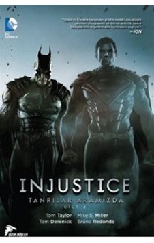 Injustice Cilt 2 - Tanrılar Aramızda - Jheremy Raapack - Mike S. Miller - Çizgi Düşler Injustice Cilt 2 - Tanrılar Aramızda - Jheremy Raapack - Mike S. Miller - Çizgi Düşler