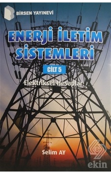 Enerji Iletim Sistemleri Cilt 5/Selim Ay