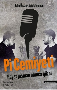 Pi Cemiyeti Reha Özcan Aytek Teoman Hayy Yayınları Pi Cemiyeti Reha Özcan Aytek Teoman Hayy Yayınları