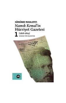 Namık Kemal'In Hürriyet Gazetesi 1-Sürgünde Muhalefet