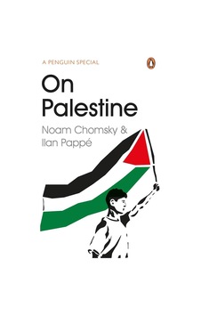 On Palestine - Noam Chomsky - Penguin On Palestine - Noam Chomsky - Penguin