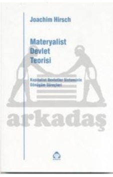 Materyalist Devlet Teorisi Kapitalist Devletler Sisteminin Dönüşüm Süreçleri Ciltli Alan Yayıncılık Materyalist Devlet Teorisi Kapitalist Devletler Sisteminin Dönüşüm Süreçleri Ciltli Alan Yayıncılık