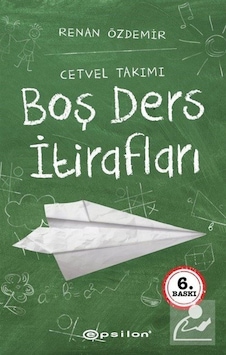 Boş Ders İtirafları / Renan Özdemir Boş Ders İtirafları / Renan Özdemir