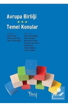 Avrupa Birliği Politikaları- İmaj Yayıncılık Avrupa Birliği Politikaları- İmaj Yayıncılık
