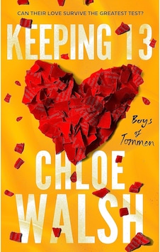 Keeping 13: Epic, Emotional And Addictive Romance From The Tiktok Phenomenon: 2 Keeping 13: Epic, Emotional And Addictive Romance From The Tiktok Phenomenon: 2