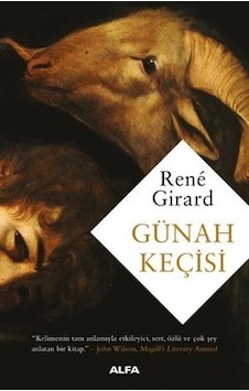 Günah Keçisi - Rene Girard - Alfa Yayıncılık Günah Keçisi - Rene Girard - Alfa Yayıncılık