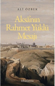 Aksa'nın Rahmet Yüklü Mesajı / Ali Özbek Aksa'nın Rahmet Yüklü Mesajı / Ali Özbek
