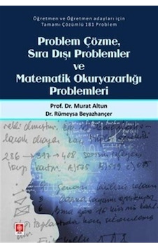 Problem Çözme Sıra Dışı Problemler Ve Matematik Okuryazarlığı ... Problem Çözme Sıra Dışı Problemler Ve Matematik Okuryazarlığı ...