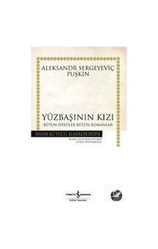 Yüzbaşının Kızı - Bütün Öyküler Bütün Romanlar Ciltsiz