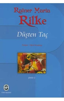 Düşten Taç - Rainer Maria Rilke - Cem Yayınevi Düşten Taç - Rainer Maria Rilke - Cem Yayınevi
