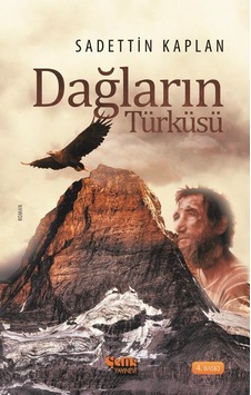 Dağların Türküsü - 4. Baskı - Sadettin Kaplan