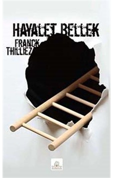 Hayalet Bellek - Franck Thilliez - Kyrhos Yayınları Hayalet Bellek - Franck Thilliez - Kyrhos Yayınları