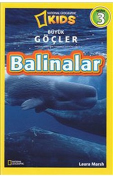 National Geographic Kids - Balinalar - Laura Marsh - Beta Kids National Geographic Kids - Balinalar - Laura Marsh - Beta Kids