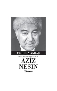 Gülen Düşüce Muhalif Kimlik Aziz Nesin - Feridun Andaç - İnkılap Kitabevi