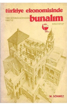 Türkiye Ekonumisinde Bunalım 2 - M.Sönmez 2.El Türkiye Ekonumisinde Bunalım 2 - M.Sönmez 2.El