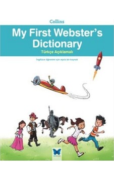 My First Webster's Dicitonary - Collins - Mavi Kelebek