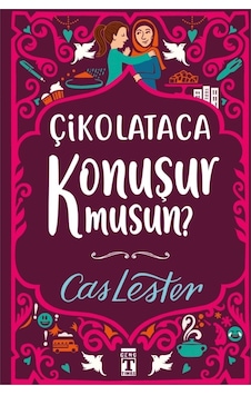 Çikolataca Konuşur Musun? Çikolataca Konuşur Musun?