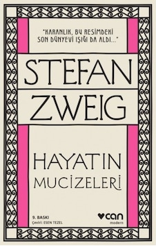 Hayatın Mucizeleri - Stefan Zweig - Can Yayınları Hayatın Mucizeleri - Stefan Zweig - Can Yayınları