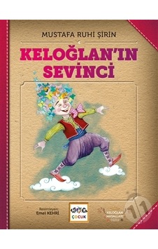 Keloğlan'In Sevinci Ciltsiz . Nar Yayınları