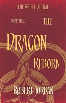 The Wheel Of Time 3 The Dragon Reborn The Wheel Of Time 3 The Dragon Reborn