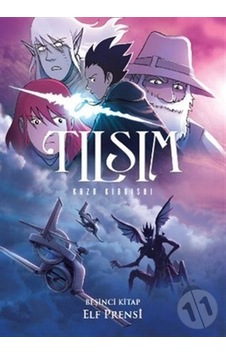 Tılsım 5. Kitap : Elf Prensi