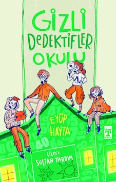 Gizli Dedektifler Okulu Gizli Dedektifler Okulu