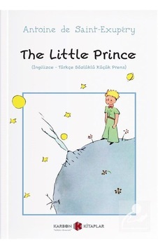 The Little Prince Ingilizce-Türkçe Sözlüklü Küçük Prens / An...