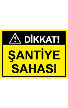 Dikkat Şantiye Sahası İsg Uyarı Levhası Pvc A3 30x42 Cm Dikkat Şantiye Sahası İsg Uyarı Levhası Pvc A3 30x42 Cm