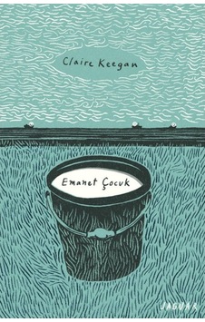 Emanet Çocuk - Claire Keegan - Jaguar Kitap