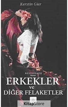 Erkekler ve Diğer Felaketler - Kerstin Gier - Kyrhos Yayınları
