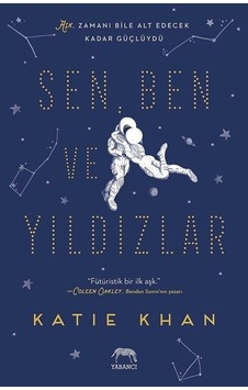 Sen Ben ve Yıldızlar - Katie Khan - Yabancı Sen Ben ve Yıldızlar - Katie Khan - Yabancı