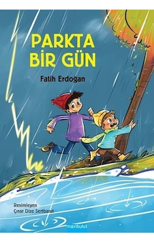 Parkta Bir Gün - Fatih Erdoğan - Mavi Bulut Yayıncılık Parkta Bir Gün - Fatih Erdoğan - Mavi Bulut Yayıncılık