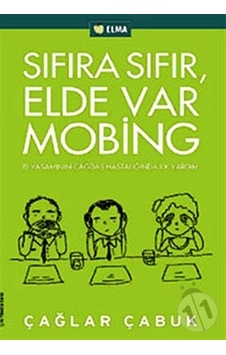 Sıfıra Sıfır Elde Var Mobing