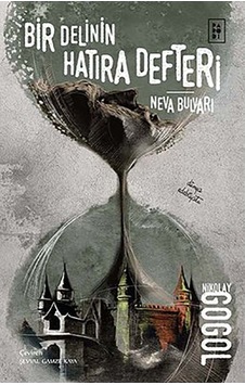Bir Delinin Hatıra Defteri - Neva Bulvarı