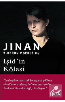 Işid'in Kölesi - Thierry Oberle - Jinan - Librum Kitap Işid'in Kölesi - Thierry Oberle - Jinan - Librum Kitap