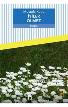 İyiler Ölmez - Grsy-662368 İyiler Ölmez - Grsy-662368