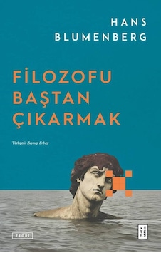 Ketebe Filozofu Baştan Çıkarmak Ketebe Filozofu Baştan Çıkarmak