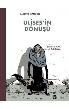 Ulisesin Dönüşü - Alberto Manguel - İnka Ulisesin Dönüşü - Alberto Manguel - İnka
