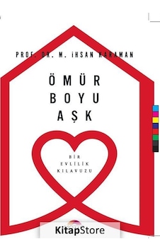 Ömür Boyu Aşk - Prof. Dr. M. İhsan Karaman Ömür Boyu Aşk - Prof. Dr. M. İhsan Karaman