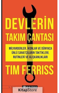 Devlerin Takım Çantası - Tim Ferriss - Epsilon Yayınevi Devlerin Takım Çantası - Tim Ferriss - Epsilon Yayınevi