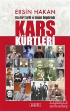 Kısa Kürt Tarihi Ve Osmanlı Belgelerinde Kars Kürtleri Ciltli Berfin Yayınları